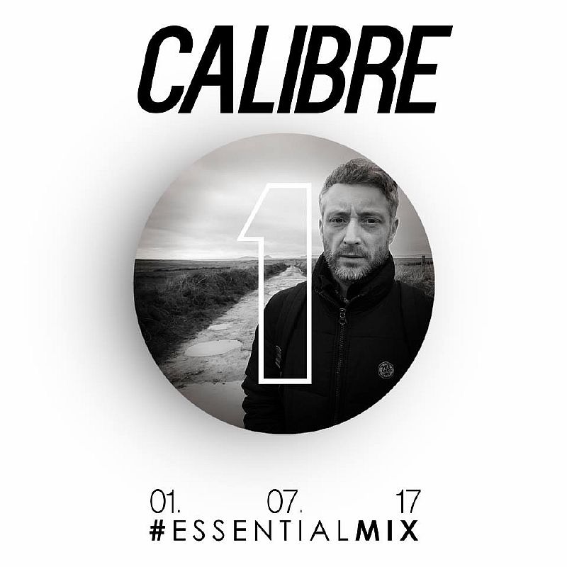 Calibre - BBC Radio 1 Essential Mix (01/07/2017)