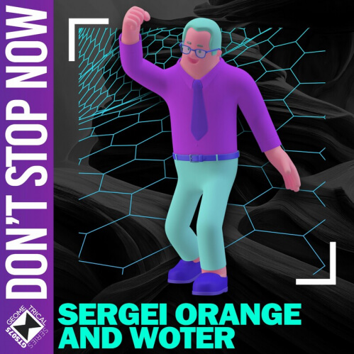 Download Sergei Orange, Woter - Don't Stop Now (GTS075) mp3