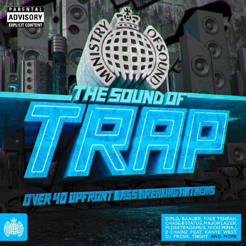 VA - MINISTRY OF SOUND THE SOUND OF TRAP 2013 [MOSCD324]