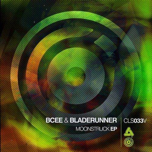 Download BCee & Bladerunner — Moonstruck / Crash EP [CLS034V] mp3
