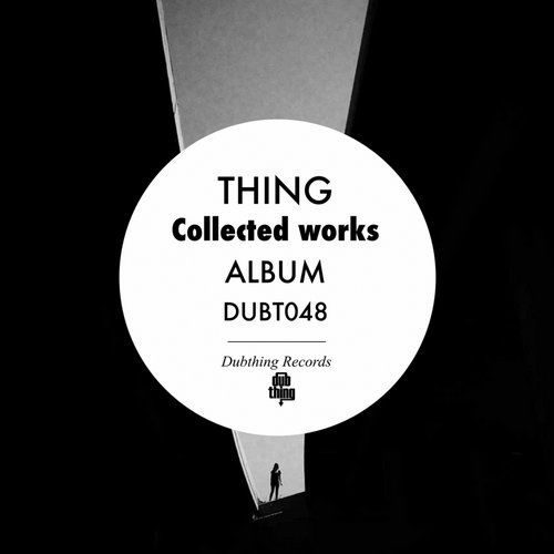 Thing - Collected Works [DUBT048]