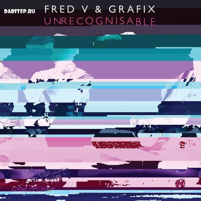 Fred V & Grafix - Unrecognisable [NHS264DD]
