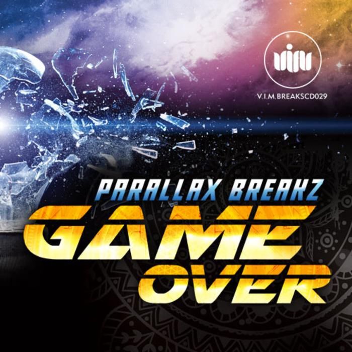 Download Parallax Breakz - Game Over [VIMBREAKSCD029] mp3
