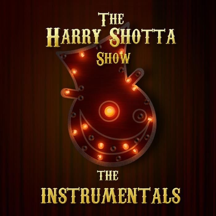 Harry Shotta Show - The Instrumentals EP (SHOWTIME006)
