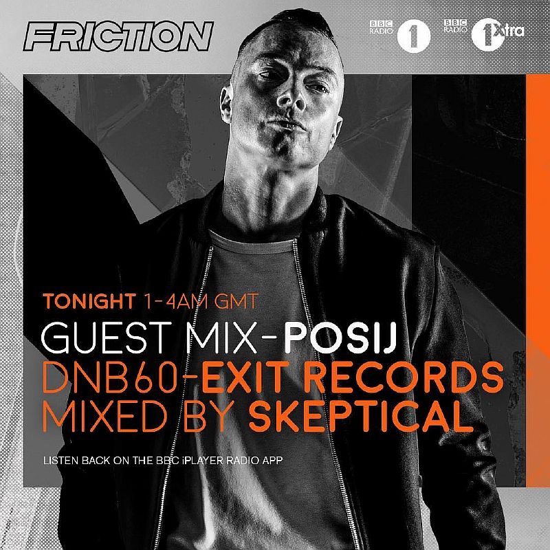 Friction - BBC Radio 1 (Posij & Skeptikal Guest Mixes) (21-03-2017)