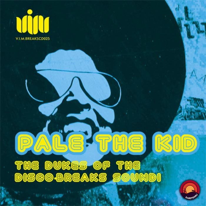 Download Pale The Kid - The Dukes Of The Disco-Breaks Sound! mp3