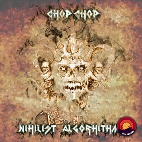 Download CHOP CHOP - Nihilist Algorithyms EP mp3