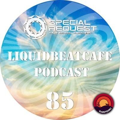 SkyLabCru — LiquidBeatCafe Podcast #85 (2018)