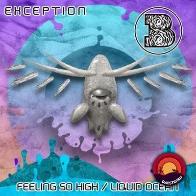 Exception - Feeling So High / Liquid Ocean (EP) 2018