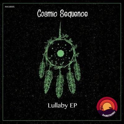 Cosmic Sequence - Lullaby (EP) 2018