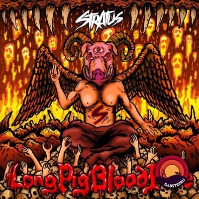 Stratus — LongPigBloodFire (EP) 2018