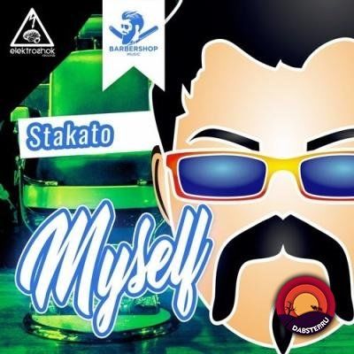 Stakato — Myself (EP) 2018