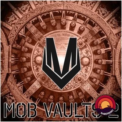 Mob Tactics — Mob Vaults 2 (EP) 2018