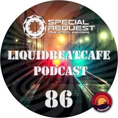 SkyLabCru — LiquidBeatCafe Podcast #86 (2018)
