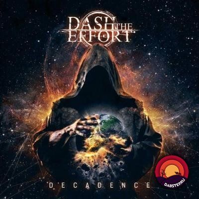 Dash The Effort — Decadence (Ogonek Remixes) [EP] 2018