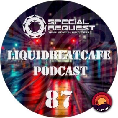 SkyLabCru — LiquidBeatCafe Podcast #87 (2018)