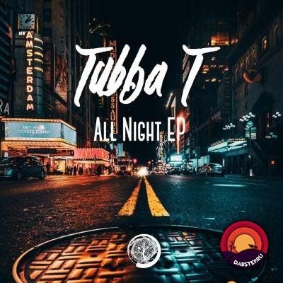 Tubba T - All Night [EP] 2018