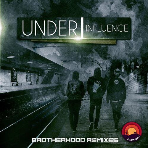 Under Influence - Brotherhood Remixes EP [CTR029]