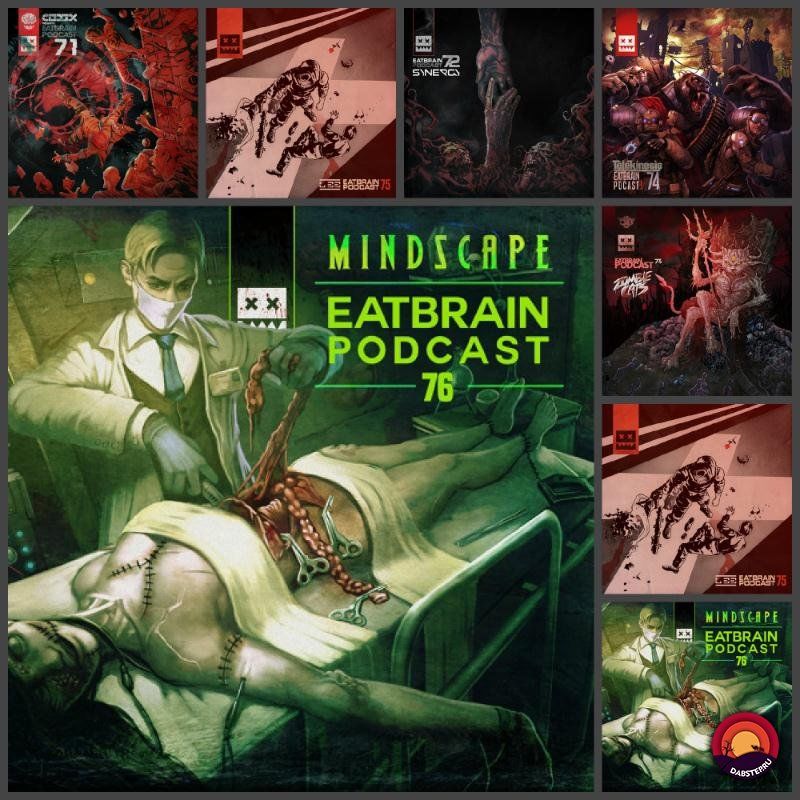 Zombie Cats, Telekinesis, Synergy, Mindscape, L 33, Cod3x — EATBRAIN Podcast 71/72/73/74/75/76 (PACK)