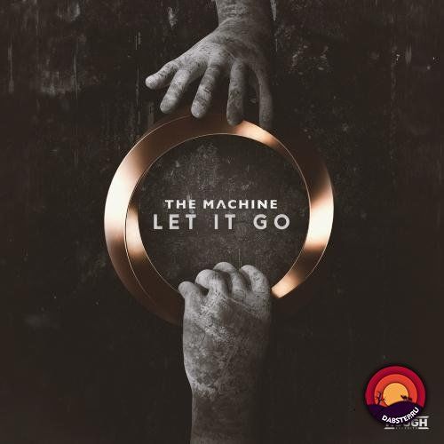 The Machine - Let It Go [EP] 2018