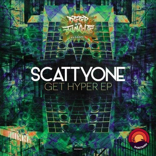Scattyone - Get Hyper [EP] 2018