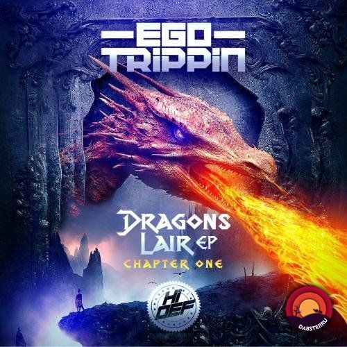 Ego Trippin - Dragons Lair [EP] 2018