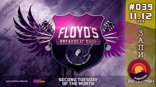 BREAKBEAT Shop 039 - Floyd The Barber (11/12/2018 Criminal Tribe Radio)