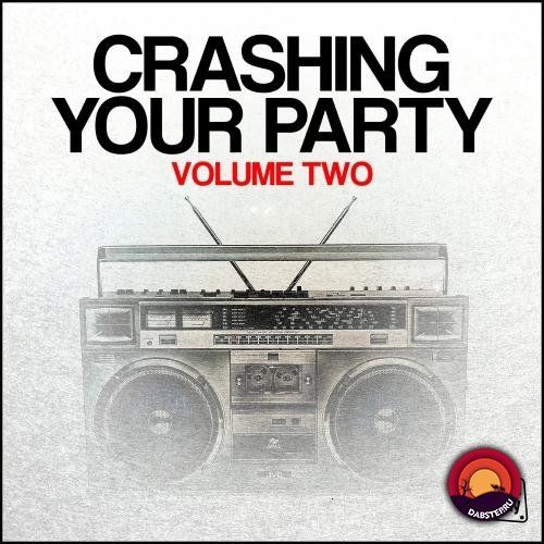 Crash Party - Crashing Your Party Volume Two 2 (EP) 2018