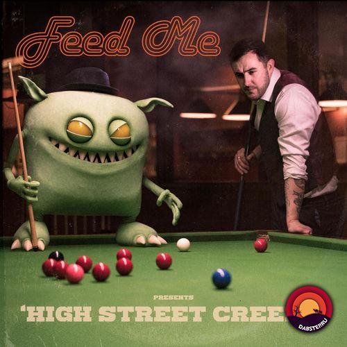Feed Me - High Street Creeps (LP) 2019