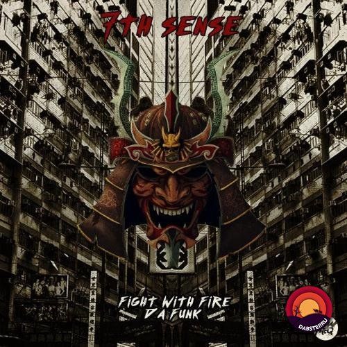 7Th Sense - Fight With Fire 2019 [EP]