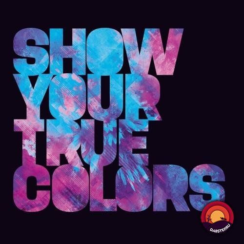 Brennan Heart - Show Your True Colors LP