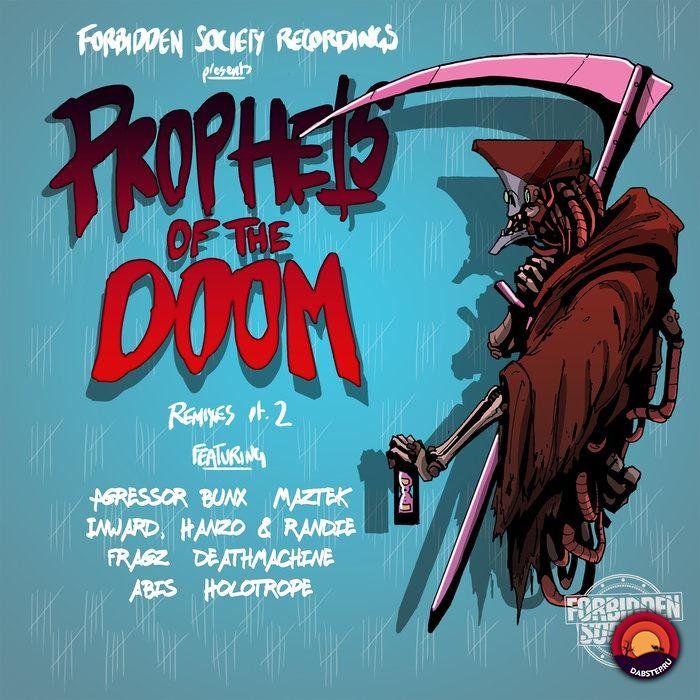 Forbidden Society - Prophets Of The Doom Remixes Part 2 [FSRECS021]