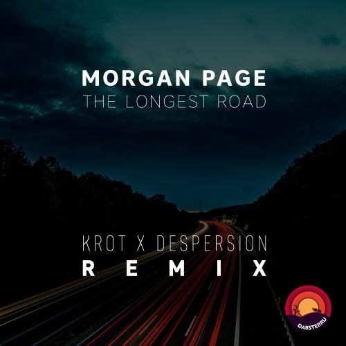 Morgan Page - The Longest Road (KROT x Despersion Remix) 2019 (Single)