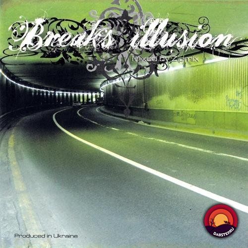 VA - BREAKS ILLUSION (MIXED BY ZIPMIX) 2007 [LP]