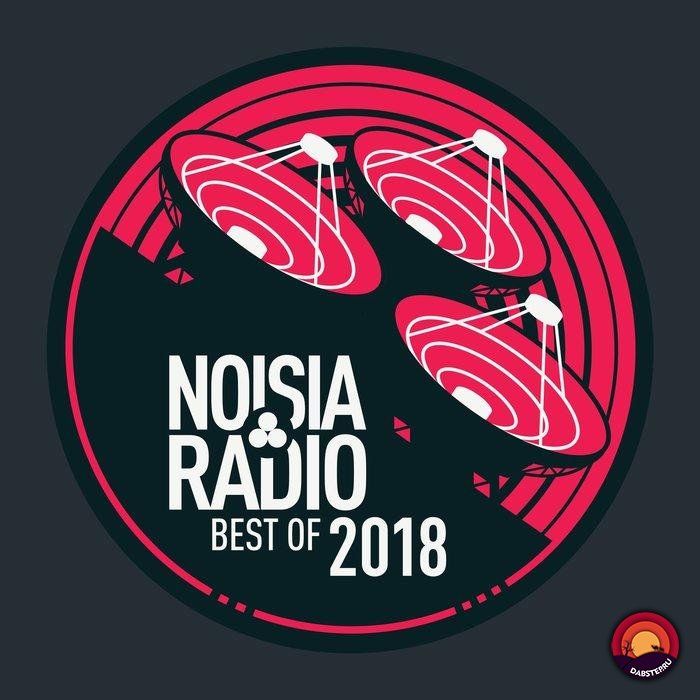 VA - NOISIA RADIO BEST OF 2018 (VSN045)