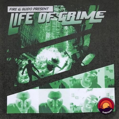 Fire & Guido - Life of Grime [LP] 2006