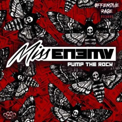 Miss Enemy - Pump The Rock