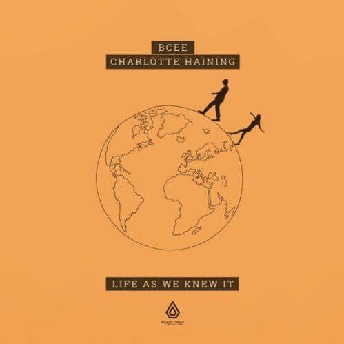 Download Bcee & Charlotte Haining - Life As We Knew It mp3