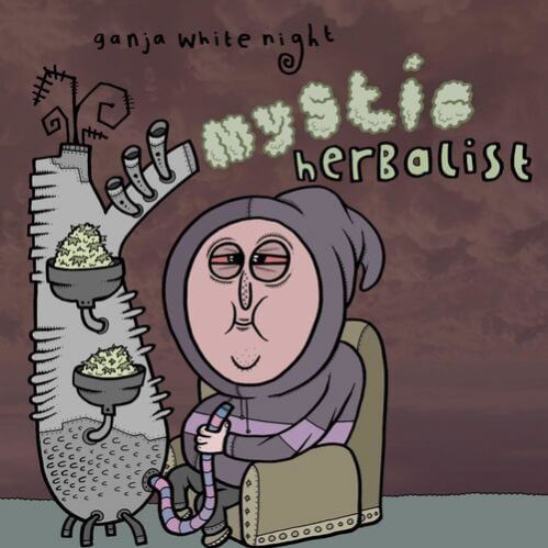 Ganja White Night - Mystic Herbalist