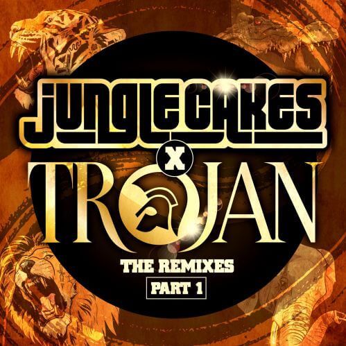 VA — Jungle Cakes x Trojan: The Remixes Part 1 (JC123ALBUM1) (EXTENDED)