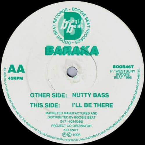 Baraka - Nutty Bass / I'll Be There