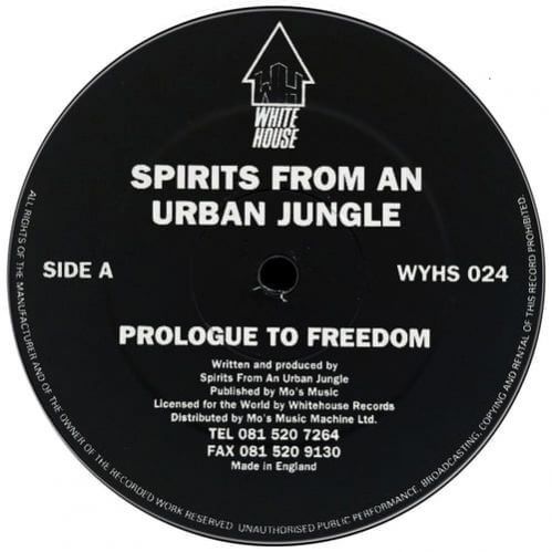 Spirits From An Urban Jungle - Prologue To Freedom / White Lightning