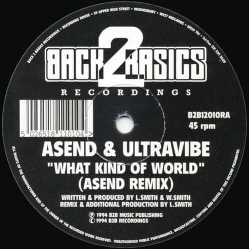 Asend & Ultravibe - What Kind Of World / The Promise (Remixes)