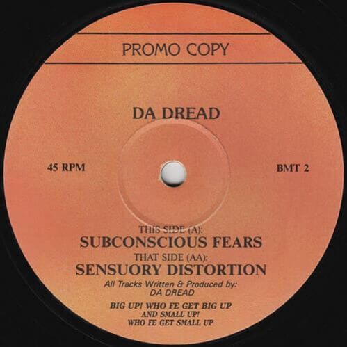 Da Dread - Subconscious Fears / Sensuory Distortion