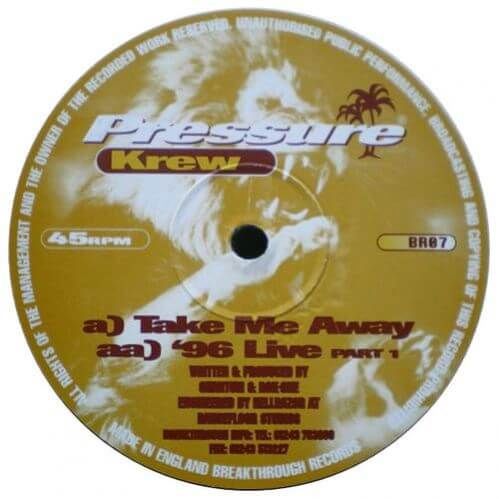 Download Pressure Krew - Take Me Away / '96 Live Part 1 mp3
