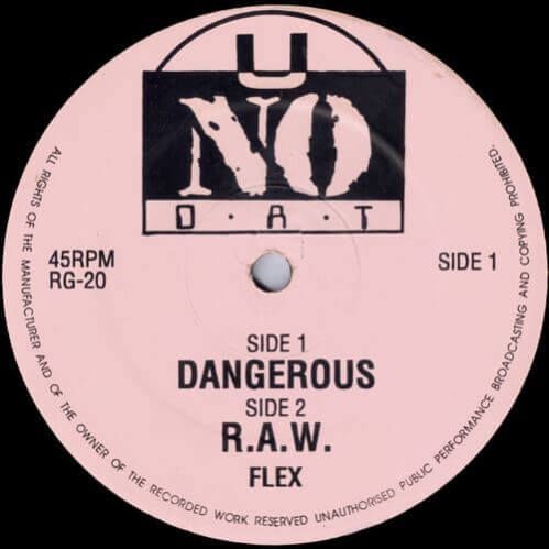 Flex - Dangerous / R.A.W.