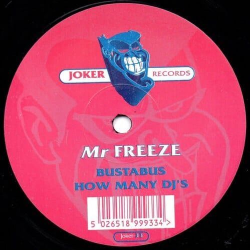 Mr. Freeze - Bustabus / How Many DJ's