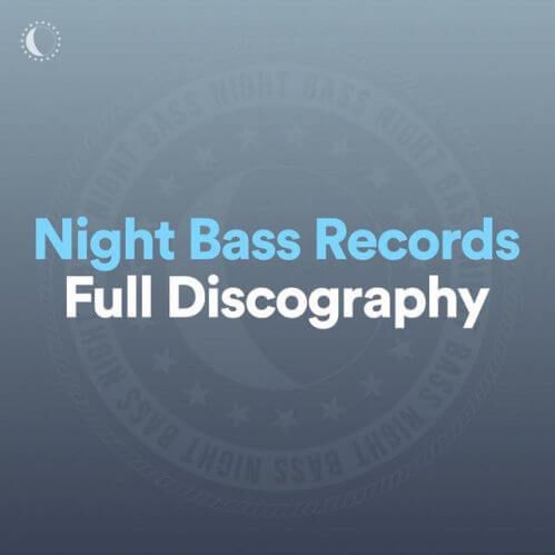 VA - Night Bass: Discography 2022 [ALL 743 TRACKS Spotify]