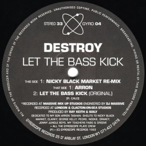 Destroy - Let The Bass Kick / Arron