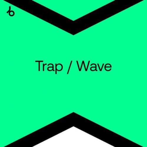 Top 100: Beatport Best New Trap / Wave: July 2021